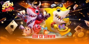 bắn cá Sunwin