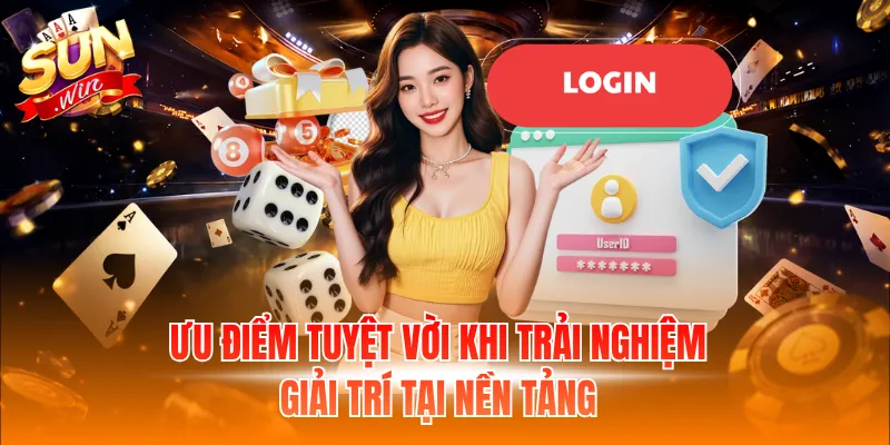 Ưu điểm tuyệt vời khi truy cập giải trí tại nền tảng hấp dẫn